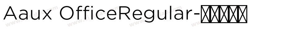 Aaux OfficeRegular字体转换